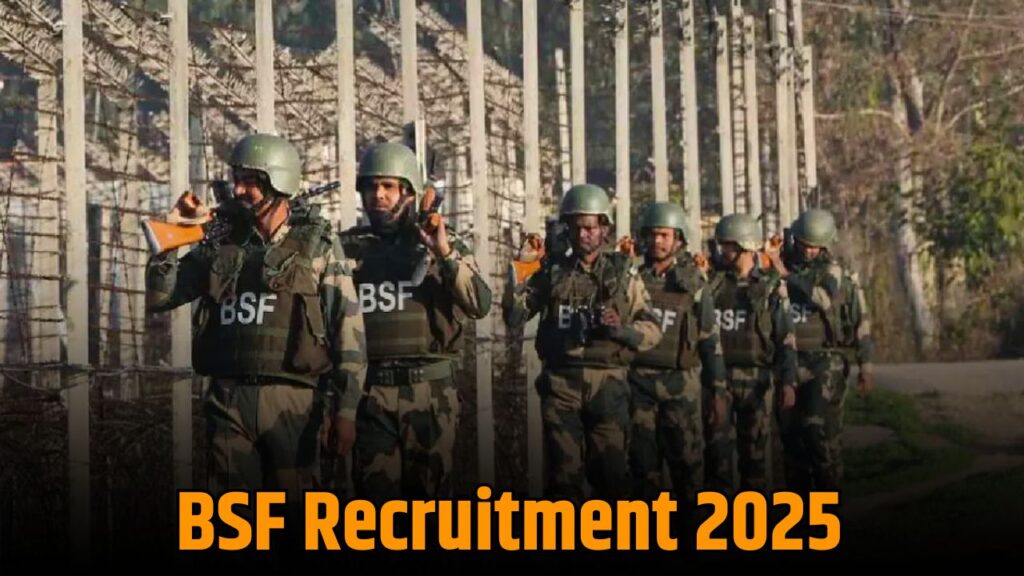 BSF Recruitment 2025
