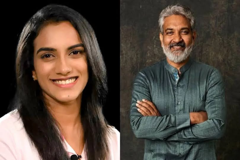 PV Sindhu Wants Rajamouli’s Film Role